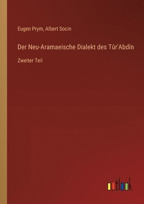 bokomslag Der Neu-Aramaeische Dialekt des Tr'Abdn