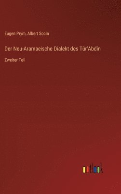 bokomslag Der Neu-Aramaeische Dialekt des Tr'Abdn