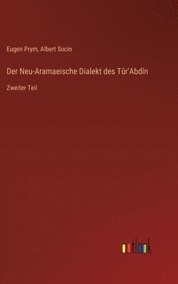 Der Neu-Aramaeische Dialekt des Tr'Abdn 1