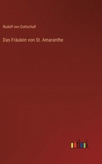 bokomslag Das Frulein von St. Amaranthe