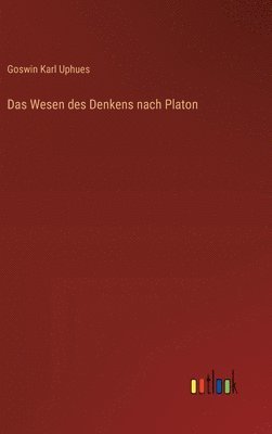 bokomslag Das Wesen des Denkens nach Platon