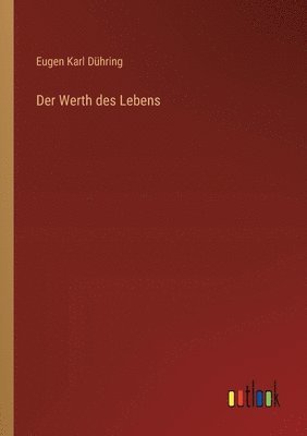 Der Werth des Lebens 1