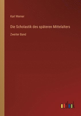 Scholastik des späteren Mittelalters 1