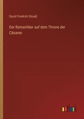 bokomslag Der Romantiker auf dem Throne der Csaren