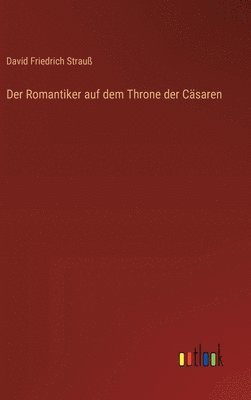 bokomslag Der Romantiker auf dem Throne der Csaren