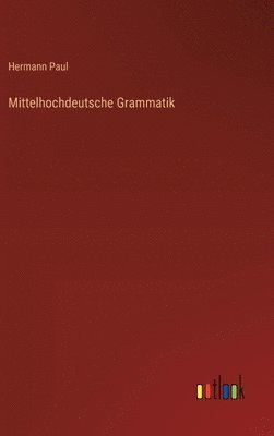 bokomslag Mittelhochdeutsche Grammatik