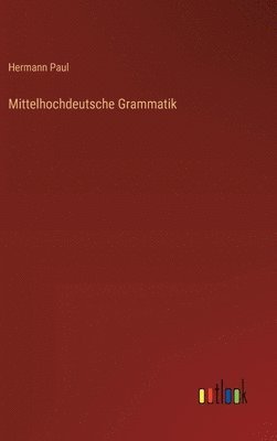 Mittelhochdeutsche Grammatik 1