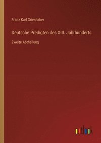 bokomslag Deutsche Predigten des XIII. Jahrhunderts