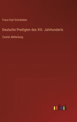 bokomslag Deutsche Predigten des XIII. Jahrhunderts