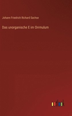 bokomslag Das unorganische E im Orrmulum