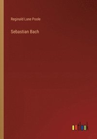 bokomslag Sebastian Bach