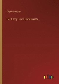 bokomslag Kampf um's Unbewusste