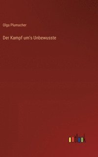 bokomslag Kampf um's Unbewusste