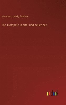 bokomslag Trompete in alter und neuer Zeit