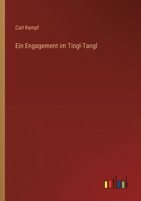 Ein Engagement im Tingl-Tangl 1