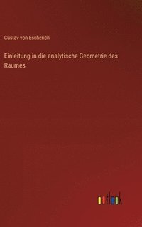 bokomslag Einleitung in die analytische Geometrie des Raumes