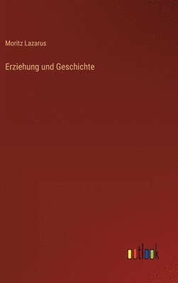 bokomslag Erziehung und Geschichte