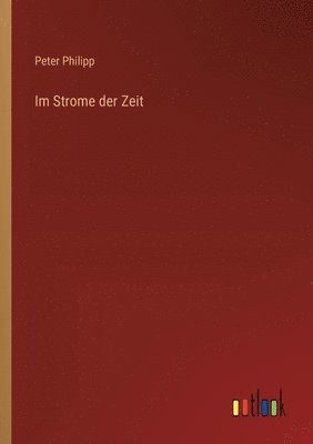 Im Strome der Zeit