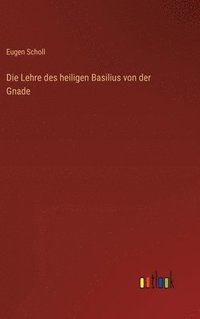 bokomslag Lehre des heiligen Basilius von der Gnade