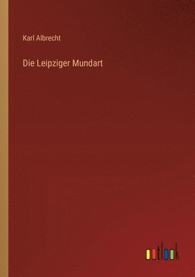 Die Leipziger Mundart 1