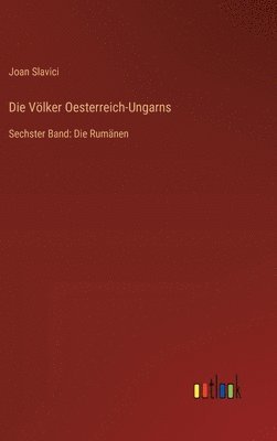 bokomslag Die Vlker Oesterreich-Ungarns