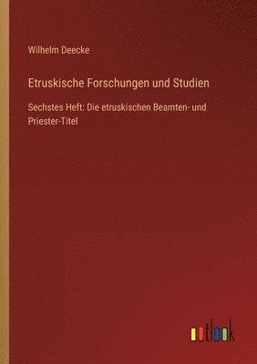 Etruskische Forschungen und Studien 1