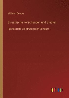 Etruskische Forschungen und Studien 1