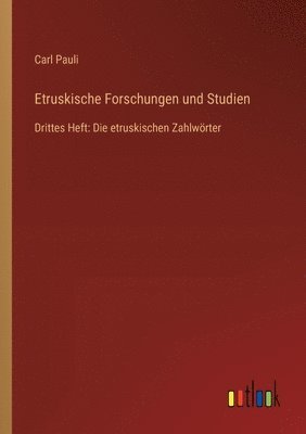 Carl Pauli - Etruskische Forschungen und Studien, Häftad