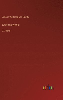 bokomslag Goethes Werke