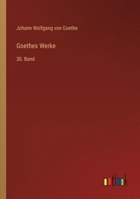 bokomslag Goethes Werke