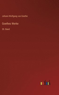 bokomslag Goethes Werke