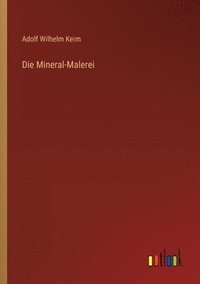 bokomslag Die Mineral-Malerei