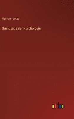 Grundzüge der Psychologie