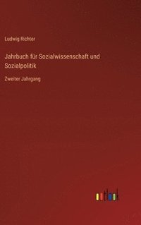 bokomslag Jahrbuch für Sozialwissenschaft und Sozialpolitik: Zweiter Jahrgang