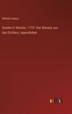 Goethe in Wetzlar, 1772