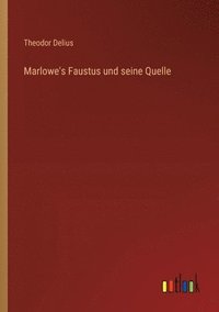 bokomslag Marlowe's Faustus und seine Quelle