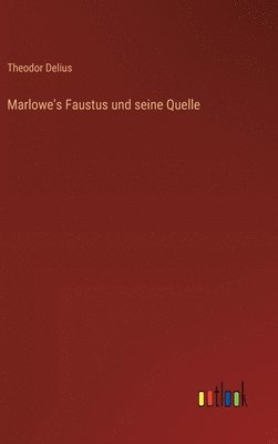 bokomslag Marlowe's Faustus und seine Quelle