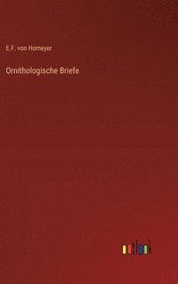 bokomslag Ornithologische Briefe