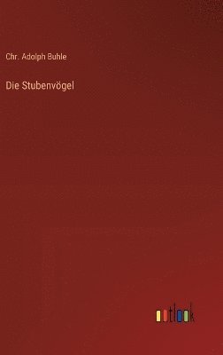 Die Stubenvgel 1