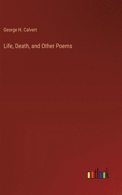 bokomslag Life, Death, and Other Poems