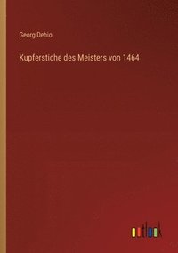bokomslag Kupferstiche des Meisters von 1464