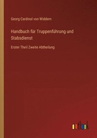 bokomslag Handbuch fr Truppenfhrung und Stabsdienst