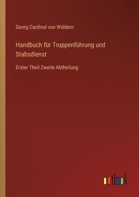 bokomslag Handbuch fr Truppenfhrung und Stabsdienst