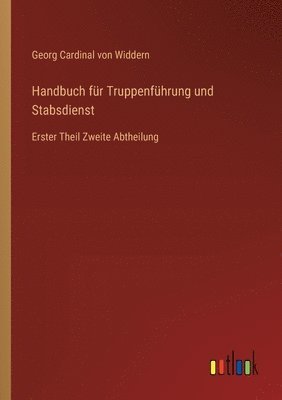 Handbuch fr Truppenfhrung und Stabsdienst 1
