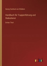 bokomslag Handbuch fr Truppenfhrung und Stabsdienst