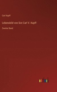 bokomslag Lebensbild von Sixt Carl V. Kapff