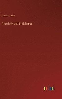 bokomslag Atomistik und Kriticismus