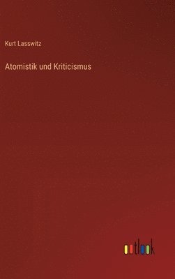 bokomslag Atomistik und Kriticismus