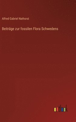 bokomslag Beiträge zur fossilen Flora Schwedens
