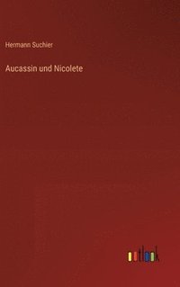 bokomslag Aucassin und Nicolete